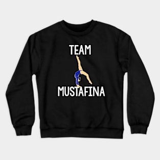 Team Mustafina Crewneck Sweatshirt